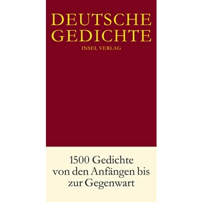 Abbildung von Deutsche Gedichte in einem Band: 1500 von den Anfängen bis zur Gegenwart