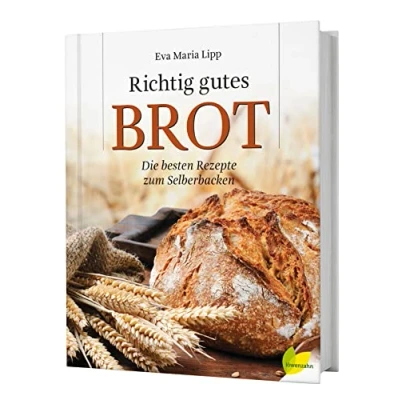 Abbildung von Richtig gutes Brot. Die besten Rezepte zum Selberbacken
