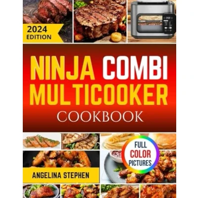 Abbildung von NINJA COMBI MULTICOOKER COOKBOOK: Effortless Cooking with Tasty Recipes for Every Occasion
