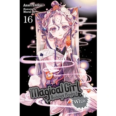 Abbildung von Magical GIRL RAISING Project, Vol. 16 (light novel): White (MAGICAL PROJECT LIGHT NOVEL SC)