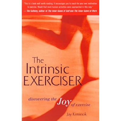 Abbildung von the Intrinsic Exerciser: Discovering Joy of Exercise