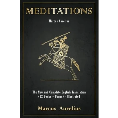 Abbildung von Marcus Aurelius Meditations: The New and Complete English Translation (12 Books + Bonus) Illustrated