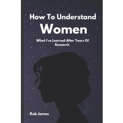 Abbildung von How To Understand Women What I&#039;ve Learned After Years of Research: Funny Gag Gift Blank Pages A Woman Thinks and They Really Want