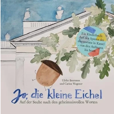 Abbildung von Jo, die kleine Eichel: Auf der Suche nach den geheimnisvollen Worten