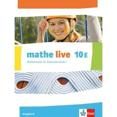 Abbildung von mathe live 10E. Ausgabe N: Schulbuch Klasse 10 (E Kurs) (mathe live. N ab 2014)