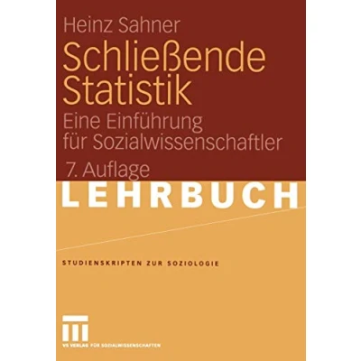 Abbildung von Schließende Statistik: Eine Einführung für Sozialwissenschaftler (Studienskripten zur Soziologie)
