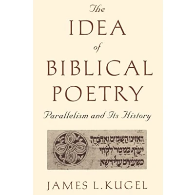 Abbildung von The Idea of Biblical Poetry: Parallelism and Its History