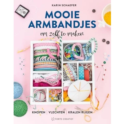 Abbildung von Mooie armbandjes om zelf te maken: knopen, vlechten, kralen rijgen