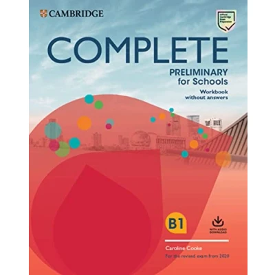 Abbildung von Complete Preliminary For Schools Workbook without Answers with Audio Download: the Revised Exam from 2020