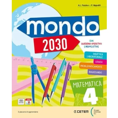 Abbildung von Mondo 2030. Vol. unico. Per la 4ª classe elementare. Con e book. espansione online