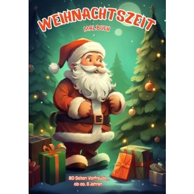 Abbildung von Weihnachtszeit Malbuch, Weihnachtsmalbuch: liebevoll gestaltetes Weihnachtsmalbuch, ab 6 Jahre, 80 Seiten, Weihnachten, malen, Geschenke, Geschenkidee