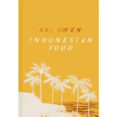 Abbildung von Sri Owen Indonesian Food: The spectacular cookbook from award winning food writer Owen, updated and revised with new recipes for 2024