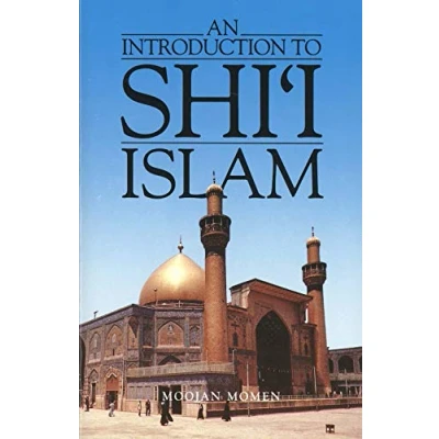 Abbildung von An Introduction to Shi&#039;I Islam: The History and Doctrines of Twelver Shi&#039;Ism