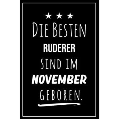 Abbildung von Die besten Ruderer sind im November geboren: Notizbuch A5 I Dotted 160 Seiten Tolles Geschenk für Kollegen, Familie &amp; Freunde