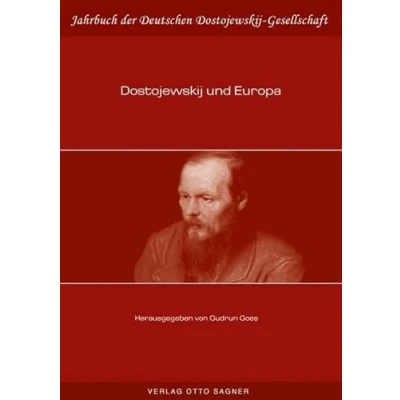 Abbildung von Dostojewskij und Europa (Jahrbuch der Deutschen Gesellschaft, Band 17)