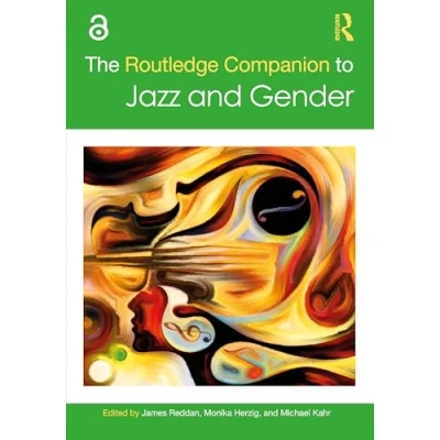Abbildung von The Routledge Companion to Jazz and Gender (The Music Companions)