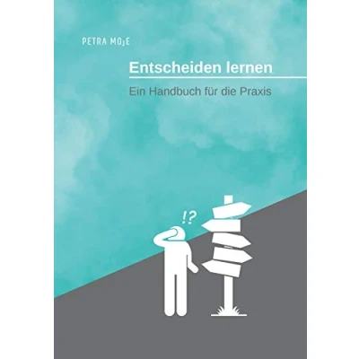 Abbildung von Entscheiden lernen: Ein Handbuch für die Praxis