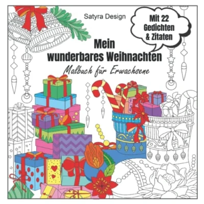 Abbildung von Mein wunderbares Weihnachten Malbuch für Erwachsene mit Gedichten und Zitaten: Ausmalen Entspannen, Aufmerksamkeit, Mandala, Doodle, Winter, Anti Stress