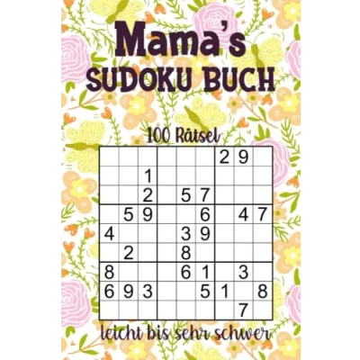 Abbildung von Mama&#039;s Sudoku Buch 100 Rätsel leicht bis sehr schwer: Kleines Rätselbuch zum Verschenken Geschenk für Mutter Geburtstag, Muttertag oder Weihnachten