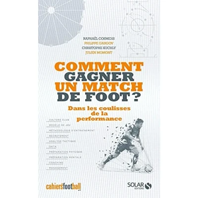 Abbildung von Comment gagner un match de foot ? Dans les coulisses la performance