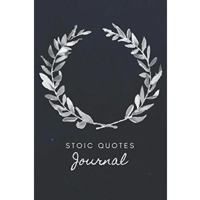 Abbildung von Stoic Quotes Journal / Ancient Greek Philosophers On Life: Motivational Lined Notebook (Philosophy for life, Band 2)