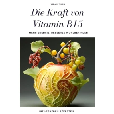Abbildung von Die Kraft von Vitamin B15: Mehr Energie, besseres Wohlbefinden