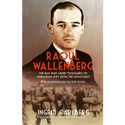 Abbildung von Raoul Wallenberg: the Man Who Saved Thousands of Hungarian Jews from Holocaust