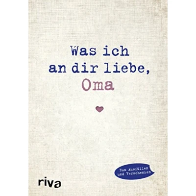 Abbildung von Was ich an dir liebe, Oma: Eine originelle Liebeserklärung zum Ausfüllen und Verschenken