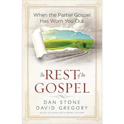 Abbildung von the Rest of Gospel: When Partial Gospel Has Worn You Out