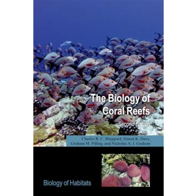 Abbildung von The Biology of Coral Reefs (Biology Habitats)
