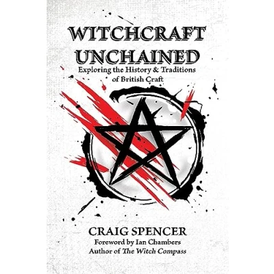 Abbildung von Witchcraft Unchained: Exploring the History and Traditions of British Craft