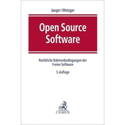 Abbildung von Open Source Software: Rechtliche Rahmenbedingungen der Freien Software