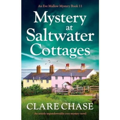 Abbildung von mystery at Saltwater Cottages: An utterly unputdownable cozy novel (An Eve Mallow Mystery, Band 11)