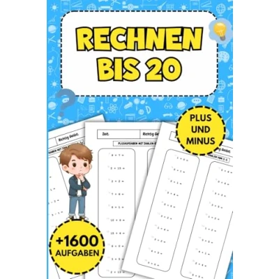 Abbildung von Rechnen bis 20: Das große Mathe Übungsheft mit 1600 Aufgaben für Plus und Minus 20.