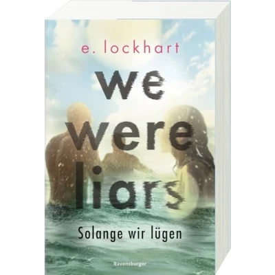 Abbildung von We Were Liars. Solange wir lügen. Lügner Reihe 1 (Auf TikTok gefeierter New York Times Bestseller!)