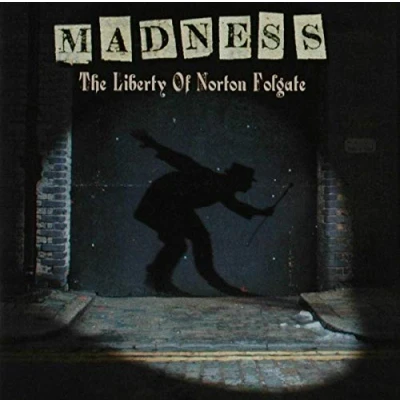 Abbildung von Madness The Liberty Of Norton Folgate