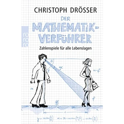 Abbildung von Der Mathematikverführer: Zahlenspiele für alle Lebenslagen