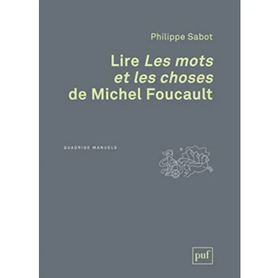 Abbildung von Lire « les mots et choses » de Michel Foucault