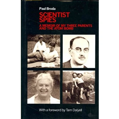 Abbildung von Scientist Spies: A memoir of my three parents and the atom bomb