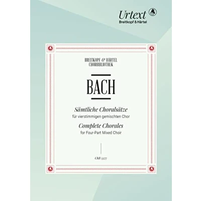 Abbildung von Sämtliche Choralsätze für vierstimmigen gemischten Chor Chorpartitur Breitkopf Urtext (ChB 5377)