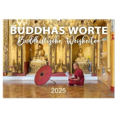 Abbildung von BUDDHAS WORTE Buddhistische Weisheiten (Wandkalender 2025 DIN A2 quer), CALVENDO Monatskalender