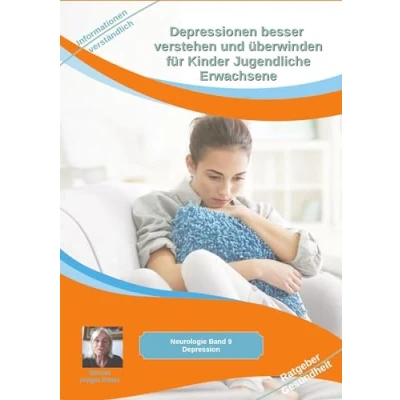Abbildung von Depressionen besser verstehen und überwinden für Kinder Jugendliche Erwachsene