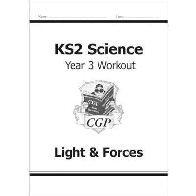 Abbildung von KS2 Science Year 3 Workout: Light &amp; Forces (CGP Science)