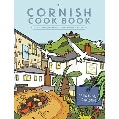 Abbildung von the Cornish Cook Book: A celebration of amazing food and drink on our doorstep. (Get Stuck In, Band 37)