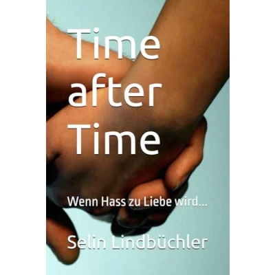 Abbildung von Time after Time: Wenn Hass zu Liebe wird...