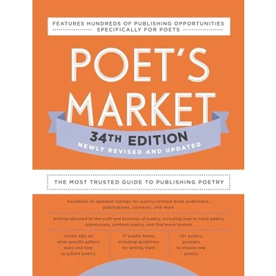 Abbildung von Poet&#039;s Market 34th Edition: The Most Trusted Guide to Publishing Poetry