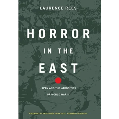 Abbildung von Horror In The East: Japan And Atrocities Of World War 2