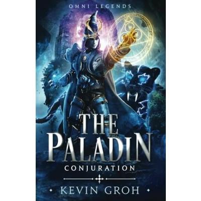 Abbildung von Omni Legends The Paladin: Conjuration (The Paladin (English), Band 3)
