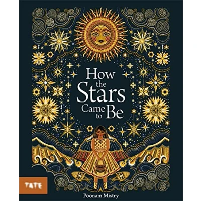 Abbildung von How the Stars Came to Be: Poonam Mistry