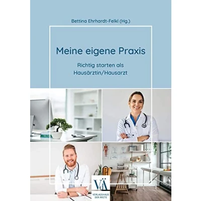 Abbildung von Meine eigene Praxis: Richtig starten als Hausärztin/Hausarzt